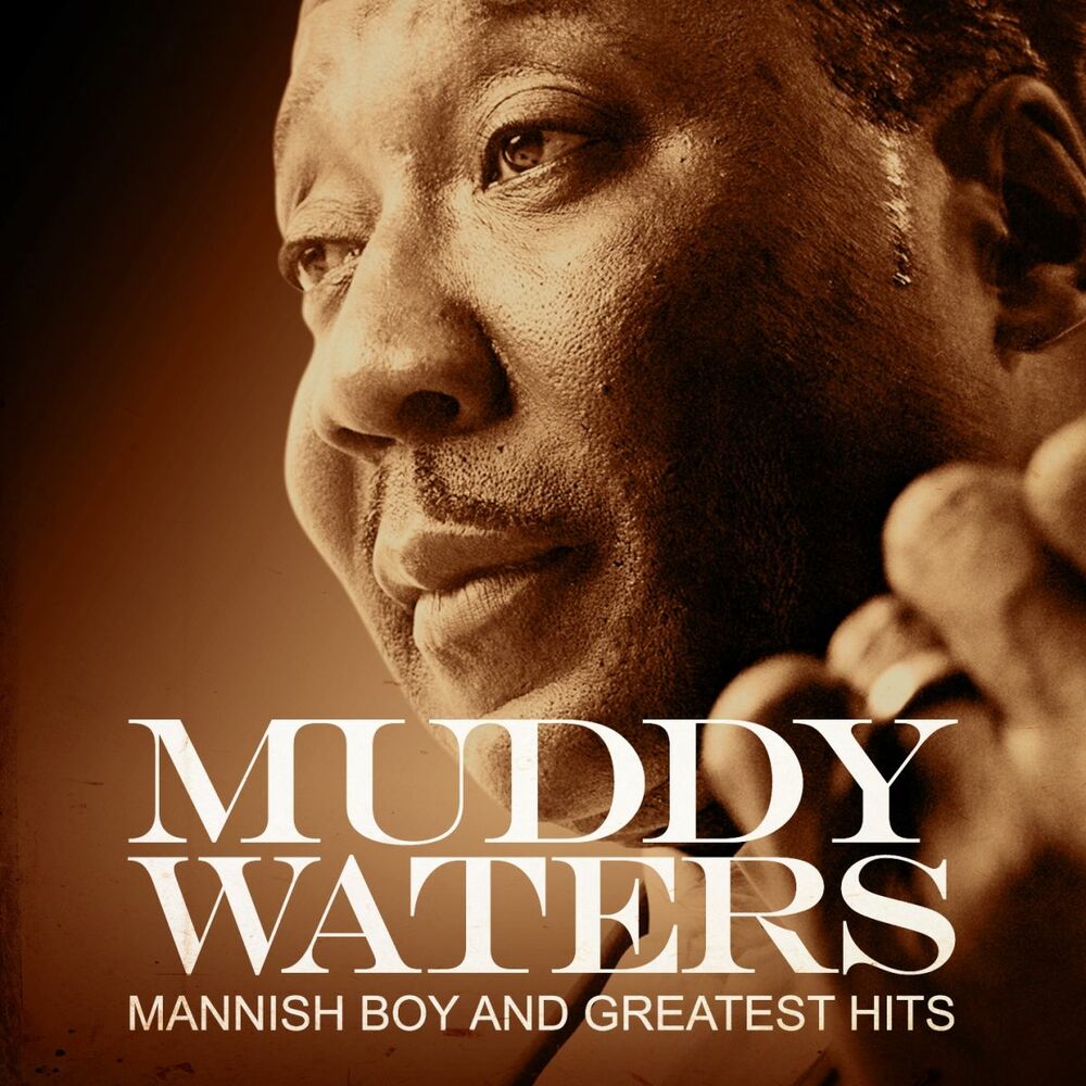 Песня muddy waters. Muddy Waters. Muddy Waters - Mannish boy. Waters Muddy "i'm ready". Muddy Waters слушать.