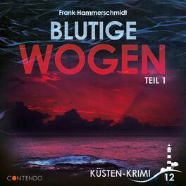 Album cover of Folge 12: Blutige Wogen Teil 1