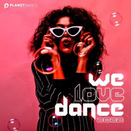 Album cover of We Love Dance 2022