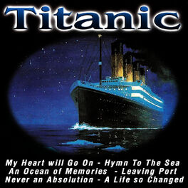 The Royal Alhambra Orchestra - Titanic (Music Inspired By the Film): letras  y canciones | Escúchalas en Deezer