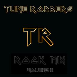 Album cover of Rock Mix performed by The Tune Robbers, Vol. 2