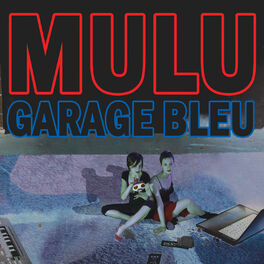 Album cover of Garage Bleu