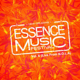 Album cover of Essence Music Festival, Vol. 6: Live in N.O.L.A