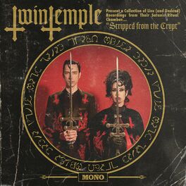 Album cover of Twin Temple Present a Collection of Live (And Undead) Recordings from Their Satanic Ritual Chamber… Stripped from the Crypt