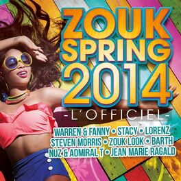 Album cover of Zouk Spring 2014 (L'officiel)