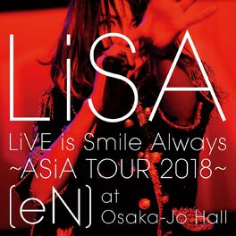 Album cover of LiVE is Smile Always~ASiA TOUR 2018~[eN] at Osaka-Johall