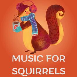 Album cover of Music For Squirrels
