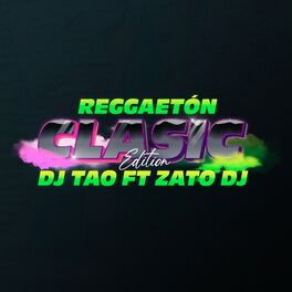 Album cover of Reggaeton Clasic Edition (Remix)