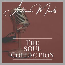 Album cover of Autumn Moods: The Soul Collection