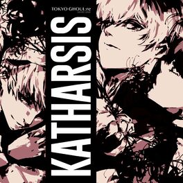 Album cover of Katharsis (Tokyo Ghoul:re 2nd Season)