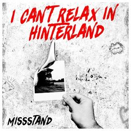 Album cover of I Can't Relax in Hinterland