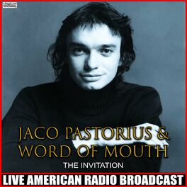 i gang Stavning fe Jaco Pastorius - The Invitation (Live): letras de canciones | Deezer