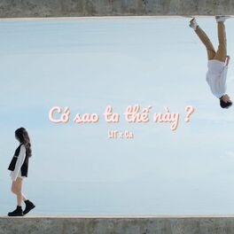 Album cover of Cớ Sao Ta Thế Này (feat. LIT)