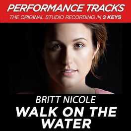 Album cover of Walk On The Water (Performance Tracks)