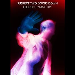 Album cover of Suspect Two Doors Down