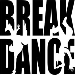 Album cover of BREAK DANCE