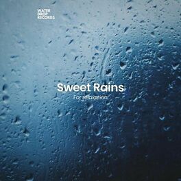 Album cover of Sweet Rains
