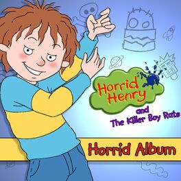 Album cover of Horrid Henry's Horrid Album