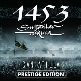 Album cover of 1453 Sultanlar Aşkına (Prestige Edition)