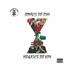 Album cover of Irmãos de Rua, Negócios de Vida
