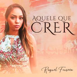Album cover of Aquele Que Crer