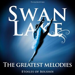 Album cover of Swan Lake : The Greatest Melodies