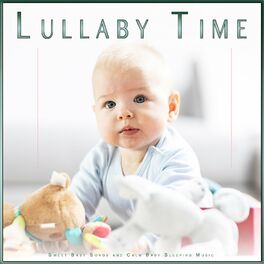 Album cover of Lullaby Time: Sweet Baby Songs and Calm Baby Sleeping Music