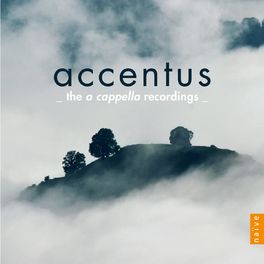 Album cover of Accentus: The a capella Recordings