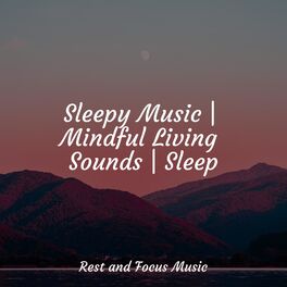 Album cover of Sleepy Music | Mindful Living Sounds | Sleep