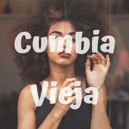 Album cover of Cumbia Vieja