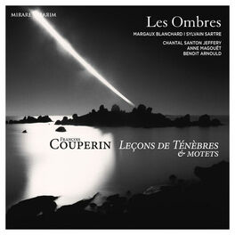 Album cover of Couperin: Leçons de ténèbres & motets