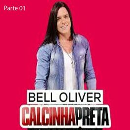 Album cover of Bell Oliver & Calcinha Preta