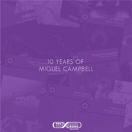 Album cover of 10 years of Miguel Campbell