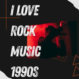 Album cover of I Love Rock Music 1990s