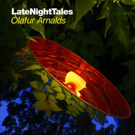 Album cover of Late Night Tales: Ólafur Arnalds
