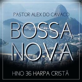 Album cover of Hino 36 da Harpa Cristã em Bossa Nova