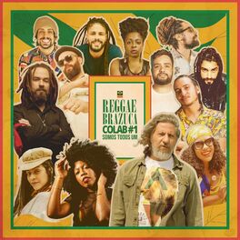 Album cover of Reggae Brazuca Colab #1: Somos Todos Um
