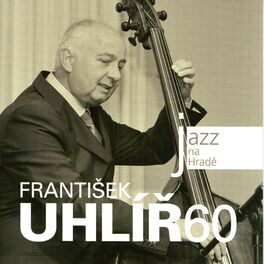 Album cover of Jazz At The Castle (Jazz na Hradě) - František Uhlíř 60 (Live)