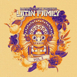 Album cover of Barong Family presents: Latin Family, Vol. 2