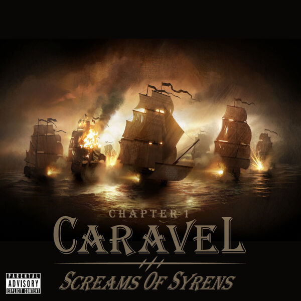 Screams of Syrens - Chapter 1: Caravel [EP] (2015)