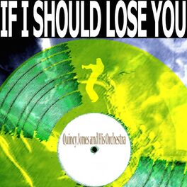 Album cover of If I Should Lose You (Remastered)