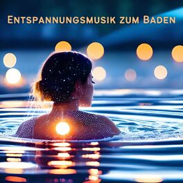 Album cover of Entspannungsmusik zum Baden: Entspannende Klaviermusik Ruhige Musik, Entspannend