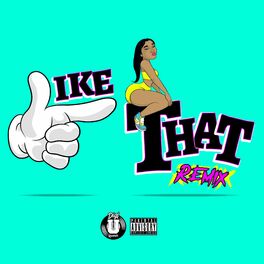 Album cover of Like That (Remix)
