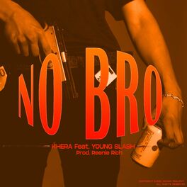 Album cover of NO BRO (feat. Young Slash)
