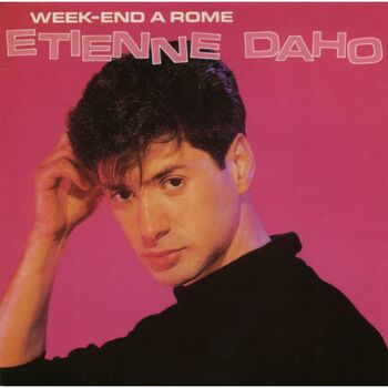 Etienne Daho Week End A Rome Listen With Lyrics Deezer