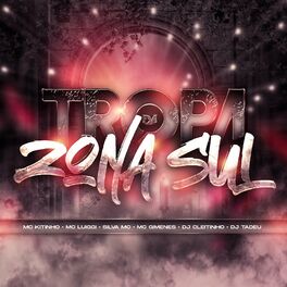 Album cover of Tropa da Zona Sul