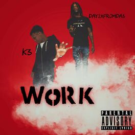 Album cover of Work (feat. K3)