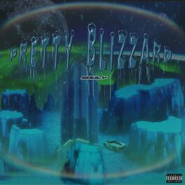 Album cover of Pretty Blizzard