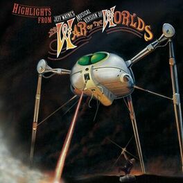 Album cover of Highlights from Jeff Wayne's Musical Version of The War of The Worlds