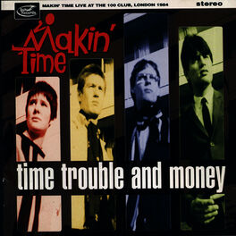 Makin' Time: albums, songs, | Listen on